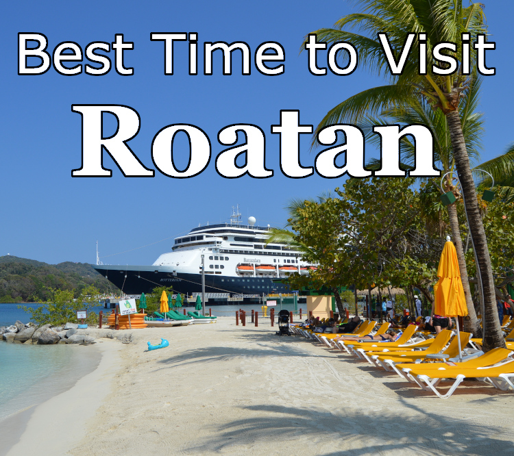 Best time to visit Roatan