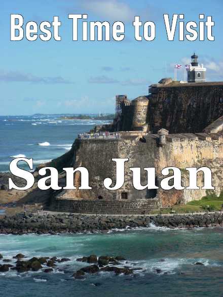 Best time to visit San Juan